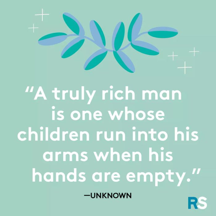 Father’s Day dad quotes, captions – Rich man empty hands unknown