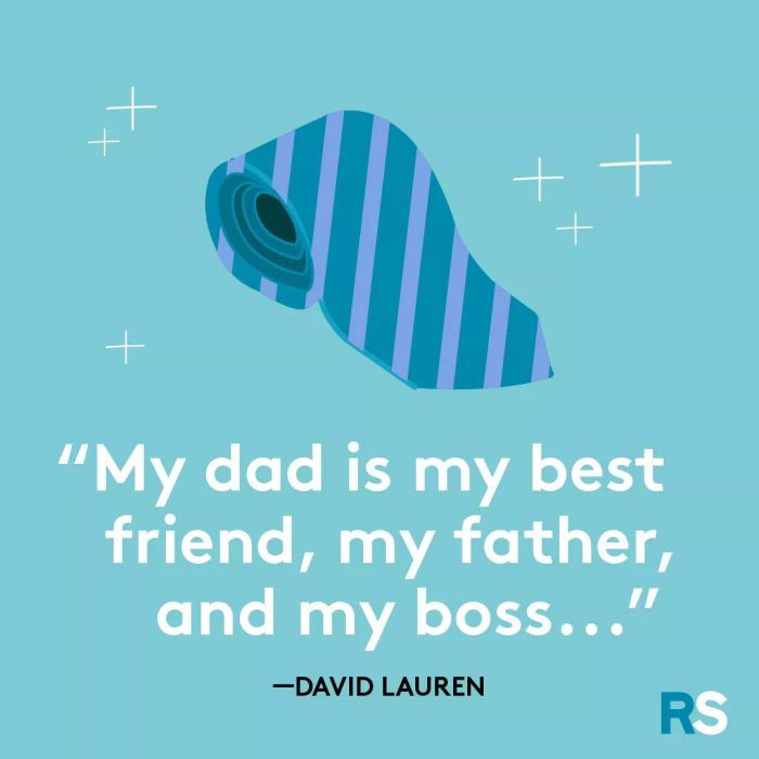 Father’s Day dad quotes, captions – David Lauren