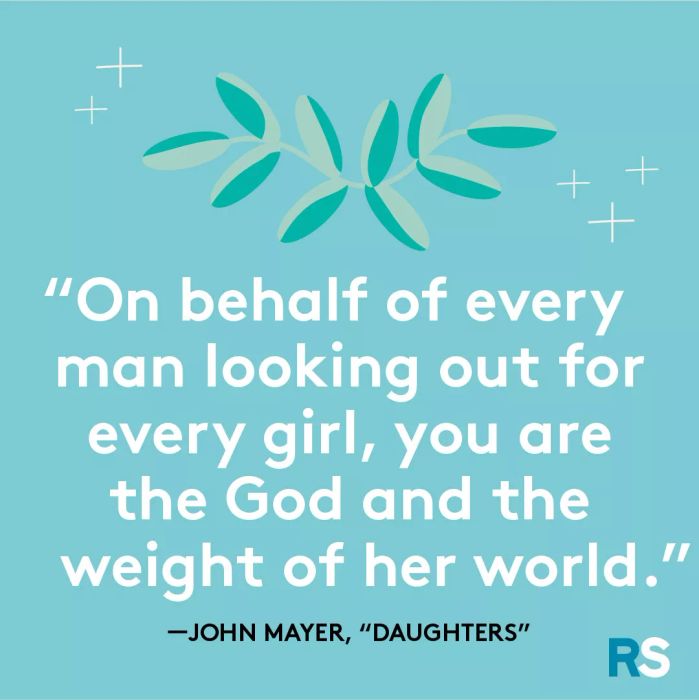 Father’s Day dad quotes, captions – John Mayer