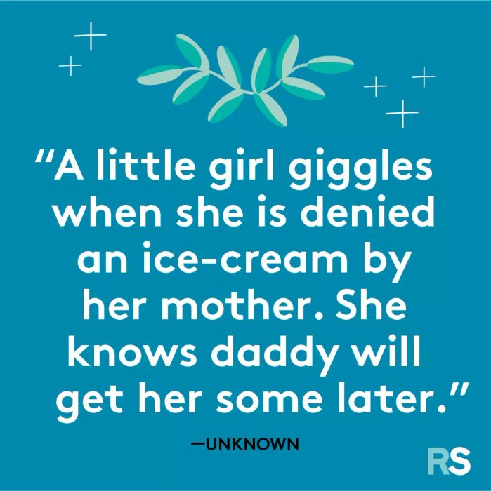 Father’s Day dad quotes, captions – little girl and ice cream