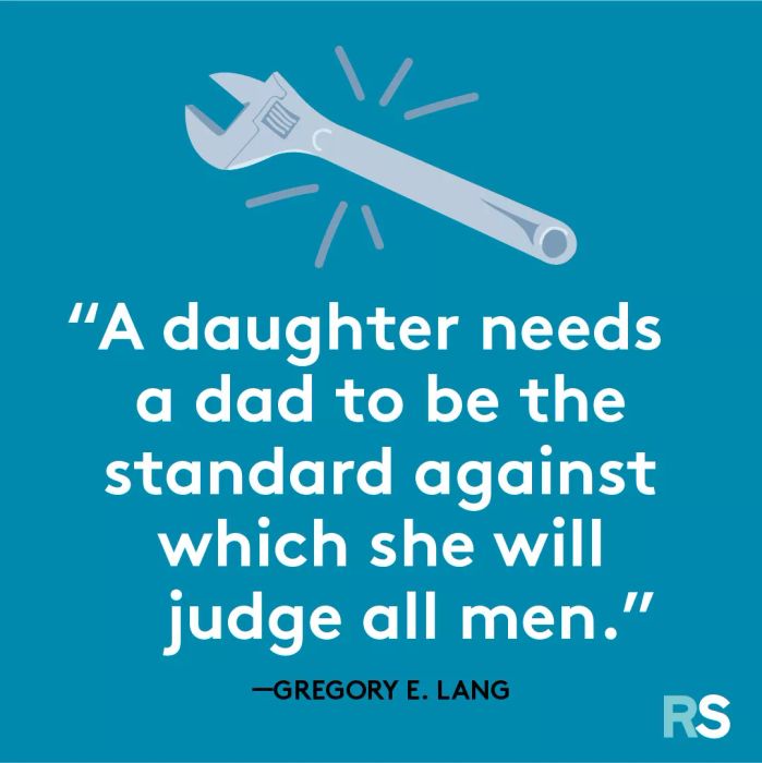 Father’s Day dad quotes, captions – Gregory Lang