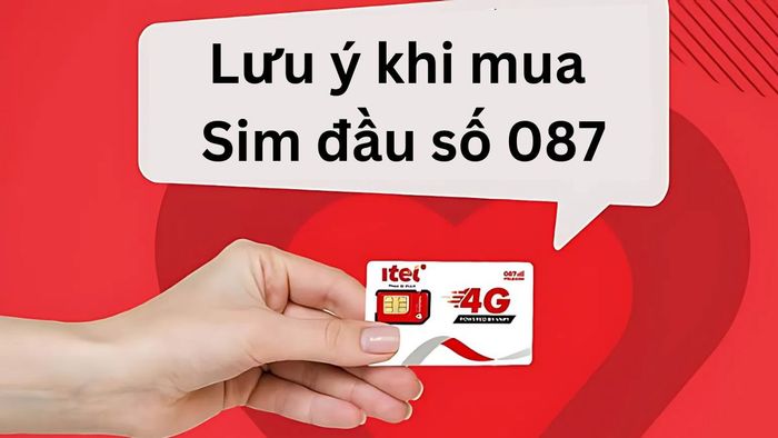 Những điều cần lưu ý khi chọn mua SIM đầu số 087