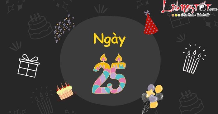 Sinh vào ngày 25