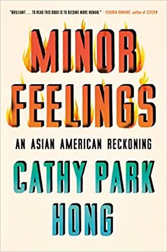 Minor Feelings Book by Cathy Park Hong