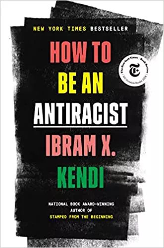 Books About Racism, How to Be An Anti-Racist
