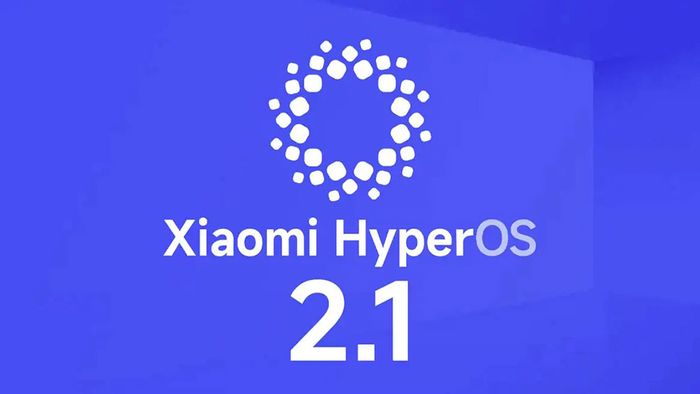 HyperOS 2.1 mang đến hàng loạt tính năng mới mẻ