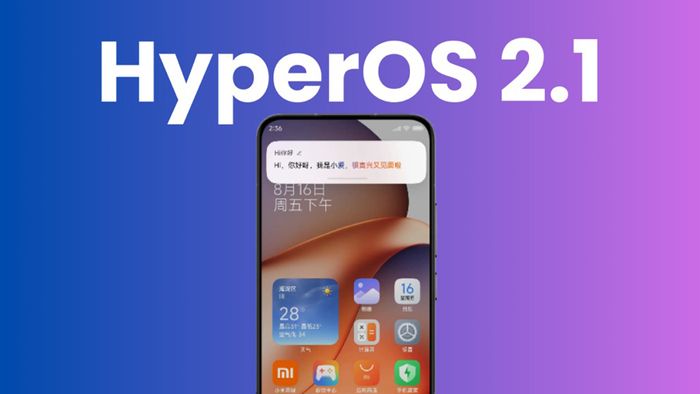 Xiaomi ra mắt HyperOS 2.1 cho nhiều thiết bị