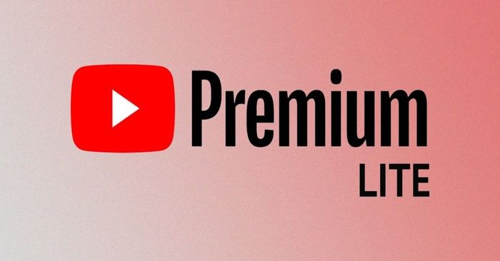 YouTube chính thức triển khai gói Premium Lite tại thị trường Mỹ