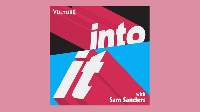 Into It