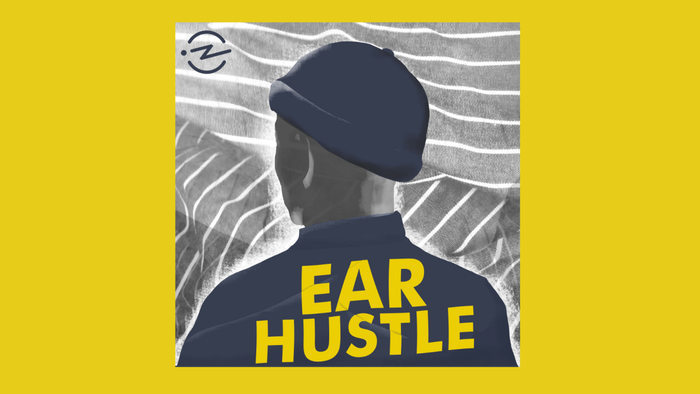 Ear Hustle