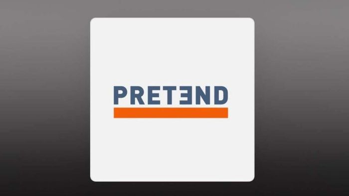 Pretend