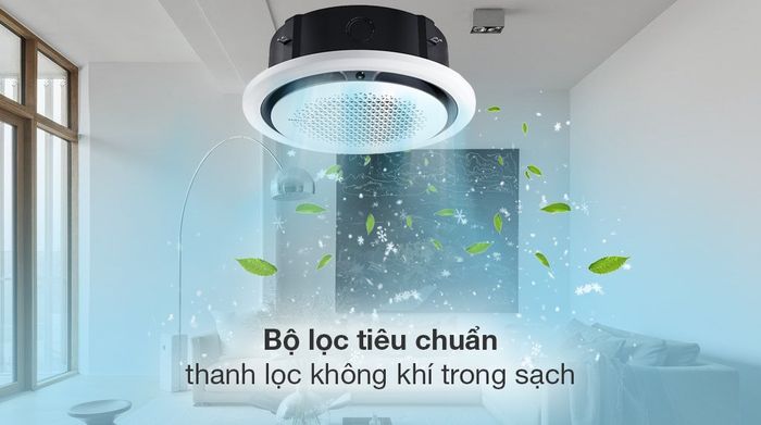 Máy lạnh âm trần Cassette 360 độ Samsung Inverter 4 HP AC120TN4PKC/EA 3 Pha - Khả năng lọc không khí