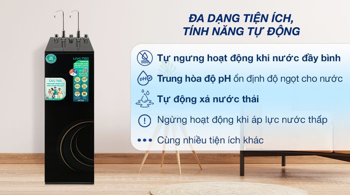 Máy lọc nước RO nóng nguội lạnh Livotec 638 10 lõi - Tiện ích