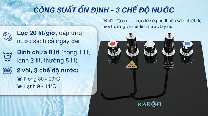 Máy lọc nước RO nóng nguội lạnh Karofi KAD-X68 11 lõi - Chế độ nước