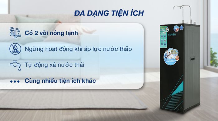Máy lọc nước RO nóng nguội lạnh Karofi KAD-X58 11 lõi - Tiện ích
