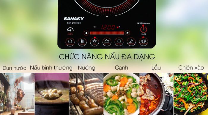 Bếp hồng ngoại Sanaky SNK-2103HGN - Chế độ nấu