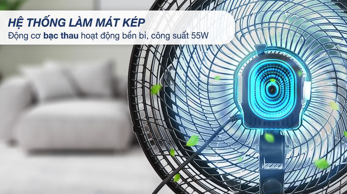 Hệ thống làm mát kép - Quạt đứng Asia 5 cánh VY619990 55W