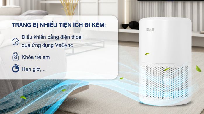 Máy lọc không khí Levoit Core 200s 26W - Tiện ích