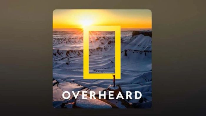 Overheard at National Geographic