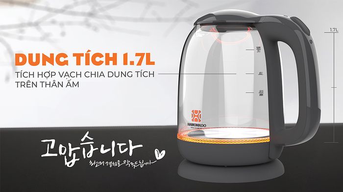 Bình đun siêu tốc Hawonkoo 1.7 lít KEH-170-GR - Dung tích