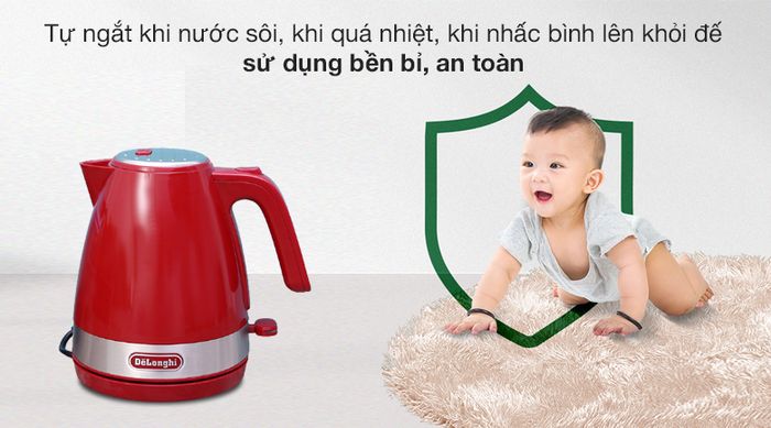 Sử dụng an toàn - Bình đun siêu tốc Delonghi KBLA2000.R