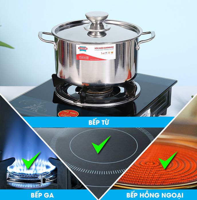 Sử dụng với bếp từ, bếp ga, bếp hồng ngoại - Nồi inox 1 đáy nắp inox 20cm Sunhouse SHG120-20