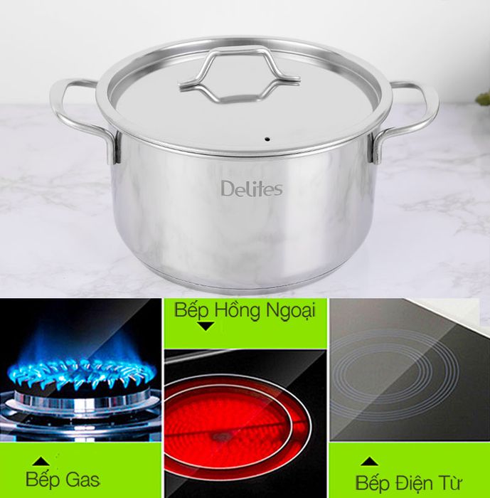 Sử dụng được bếp gas, bếp điện từ, bếp hồng ngoại - Nồi inox 3 đáy 20 cm Delites NR003-18