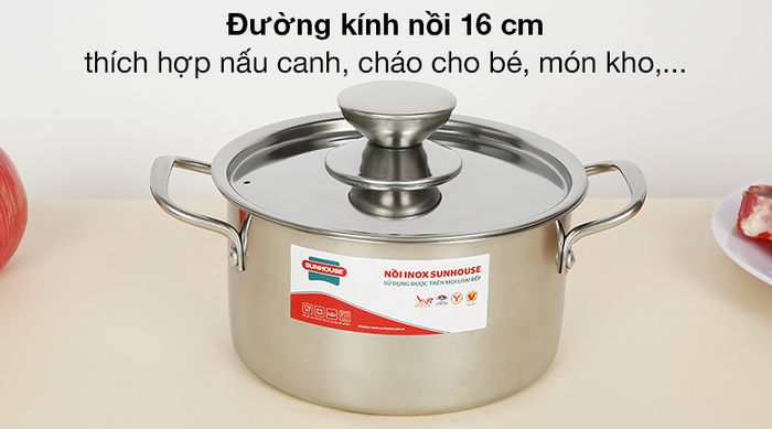 Đường kính 16 cm - Nồi inox nắp inox 16 cm Sunhouse SHG120-16