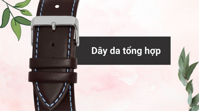Chất liệu dây đeo của mẫu đồng hồ