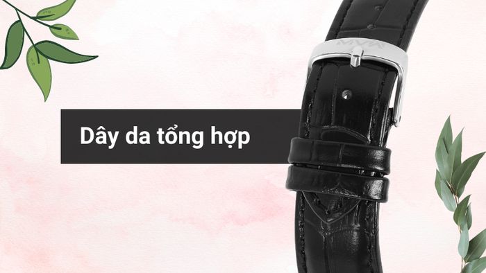 Chất liệu dây đeo của mẫu đồng hồ