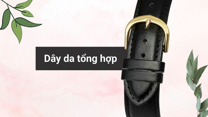 Chất liệu dây đeo của mẫu đồng hồ