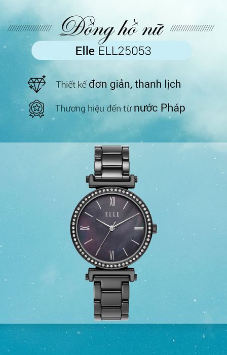 Tổng quan về đồng hồ nữ ELLE ELL25053