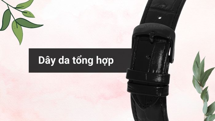 Chất liệu dây đeo của mẫu đồng hồ