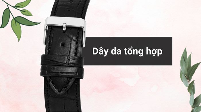 Chất liệu dây đeo của mẫu đồng hồ