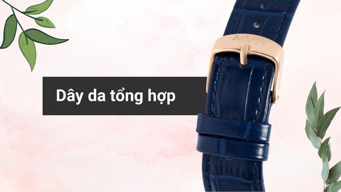Chất liệu dây đeo của mẫu đồng hồ