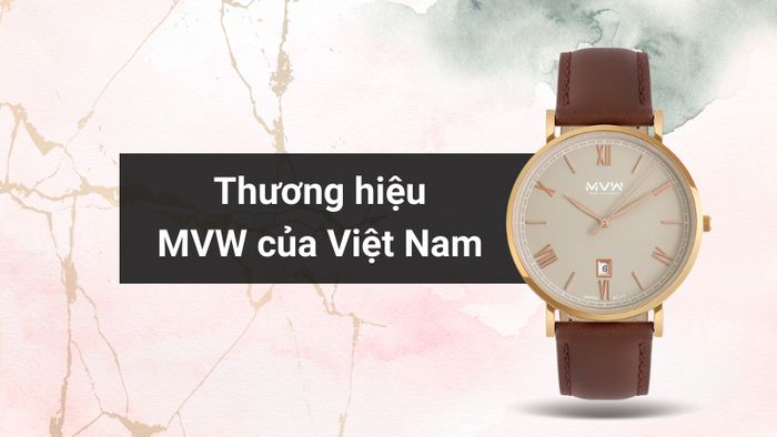 Tổng quan về thương hiệu của mẫu đồng hồ