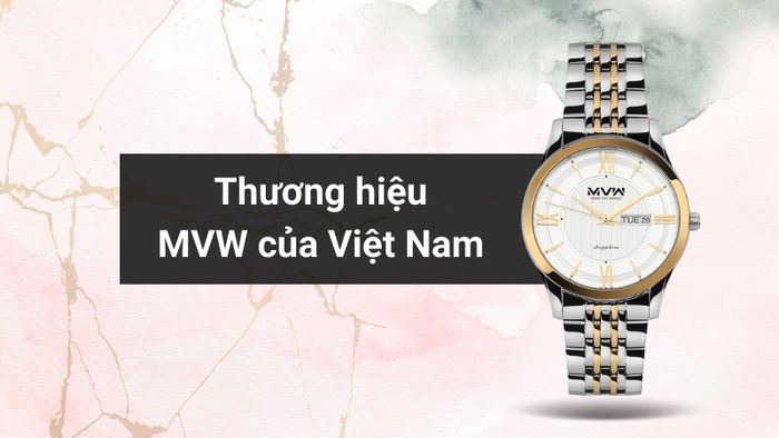 Tổng quan về thương hiệu của mẫu đồng hồ