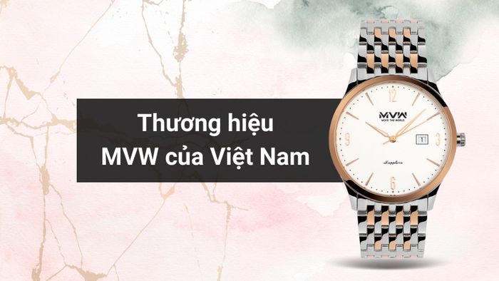 Tổng quan về thương hiệu của mẫu đồng hồ