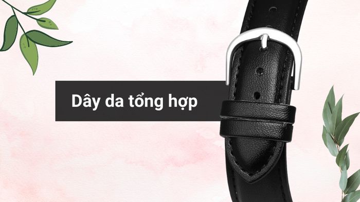 Chất liệu dây đeo của mẫu đồng hồ