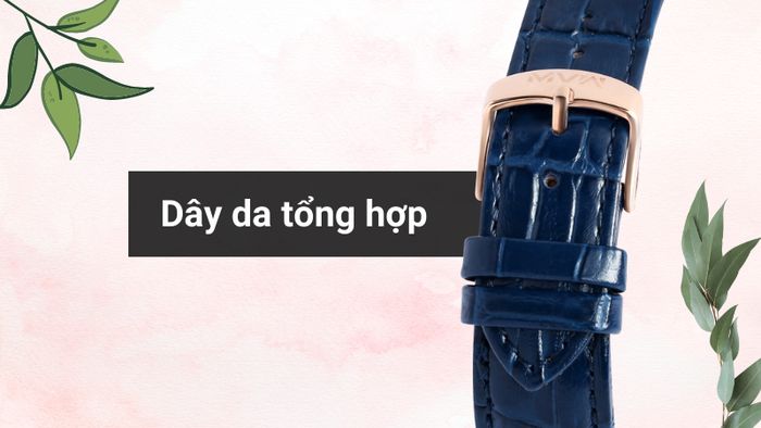 Chất liệu dây đeo của mẫu đồng hồ