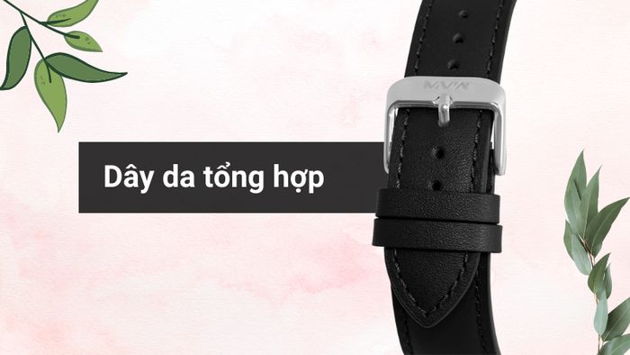 Chất liệu dây đeo của mẫu đồng hồ