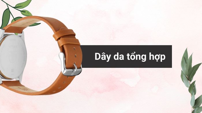 Chất liệu dây đeo của mẫu đồng hồ