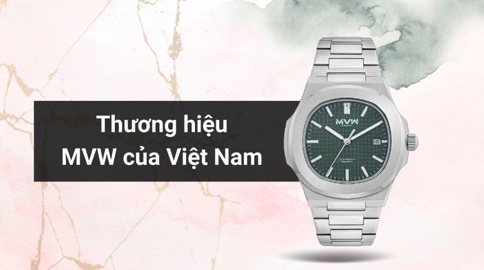 Tổng quan về thương hiệu của mẫu đồng hồ
