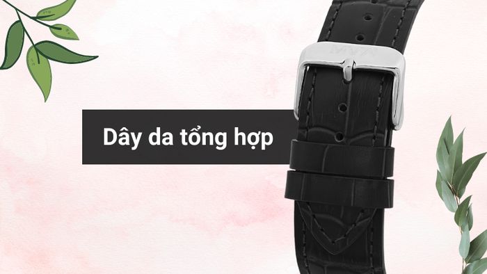 Chất liệu dây đeo của mẫu đồng hồ
