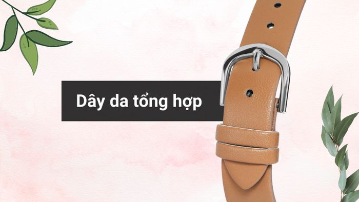 Chất liệu dây đeo của mẫu đồng hồ