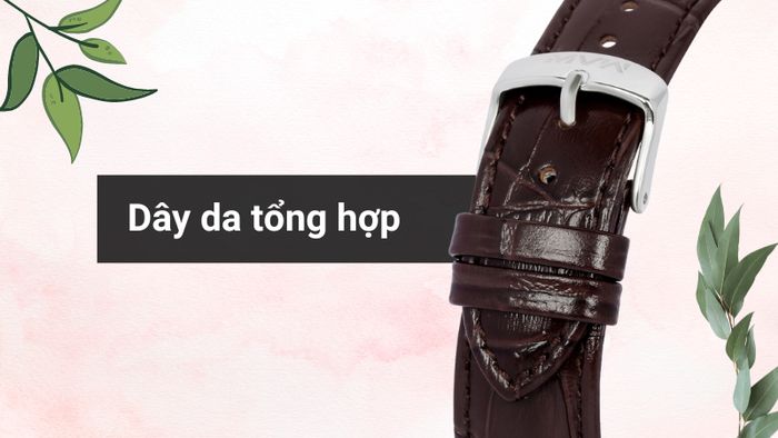 Chất liệu dây đeo của mẫu đồng hồ