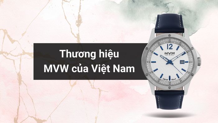 Tổng quan về thương hiệu của mẫu đồng hồ