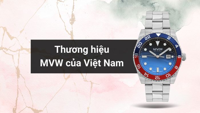 Tổng quan về thương hiệu của mẫu đồng hồ