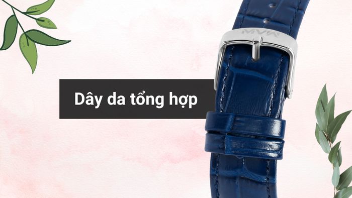 Chất liệu dây đeo của mẫu đồng hồ