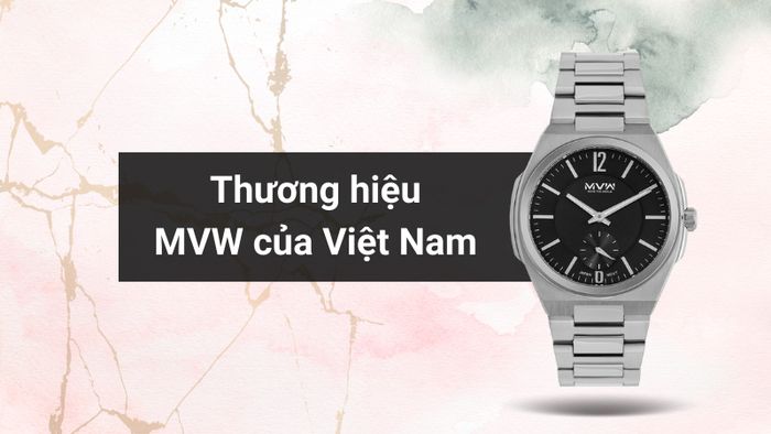 Tổng quan về thương hiệu của mẫu đồng hồ